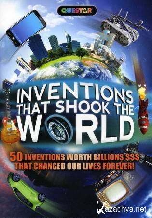 ,    / Inventions that Shook the World (2011) DVB