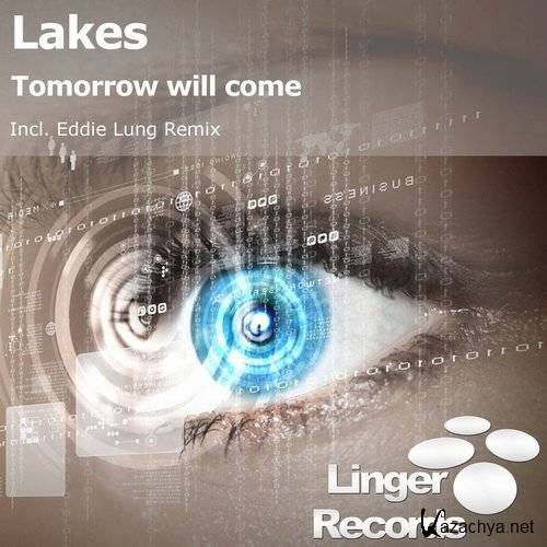 Lakes - Tomorrow Will Come
