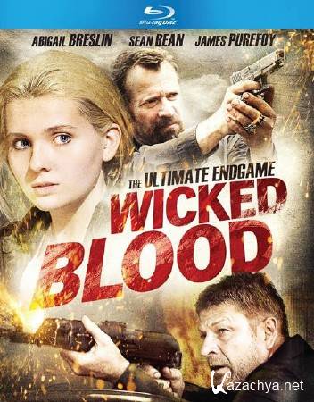   / Wicked Blood (2014) HDRip