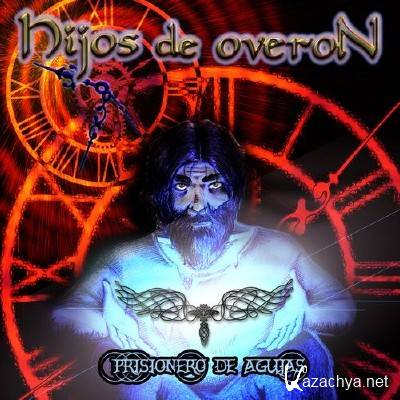 Hijos De Overon - Prisionero De Agujas (2014)