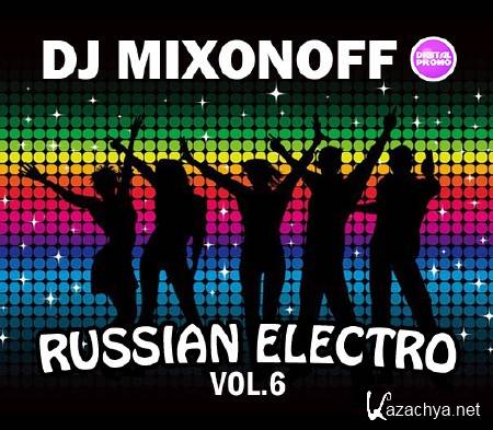 DJ Mixonoff - Russian Electro (vol.6) (2014)
