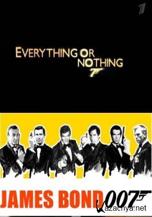   :    007 / Everything or nothing (2012/SATRip)