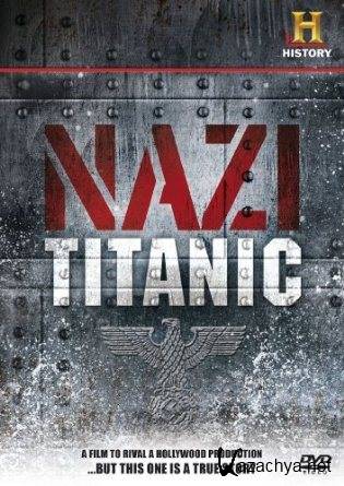   / The Nazi Titanic (2012) DVDRip