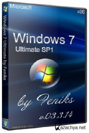 Windows 7 x86 Ultimate by Feniks v.03.3.14 (2014/RUS)