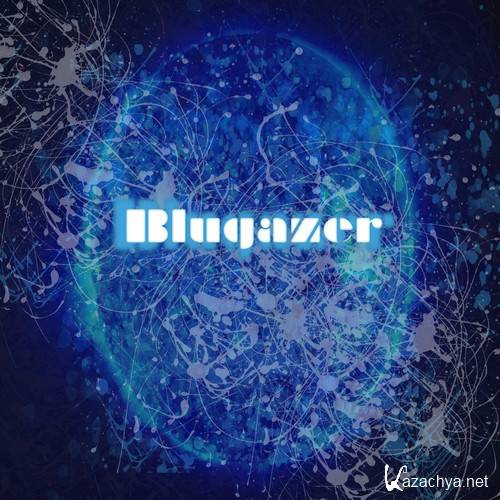 Blugazer - Illusionary Images 028 (2014-03-06)
