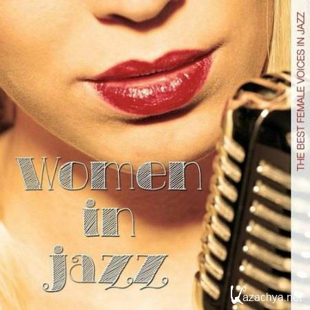 Women in Jazz (The Best Female Voices in Jazz) (2014)