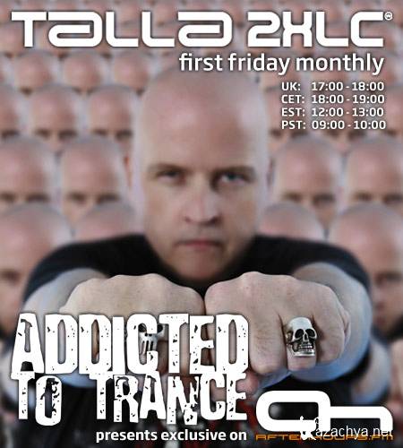 Talla 2XLC - Addicted To Trance (March 2014) (2014-03-07)