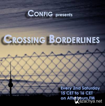 Config - Crossing Borderlines 098 (2014-03-08)