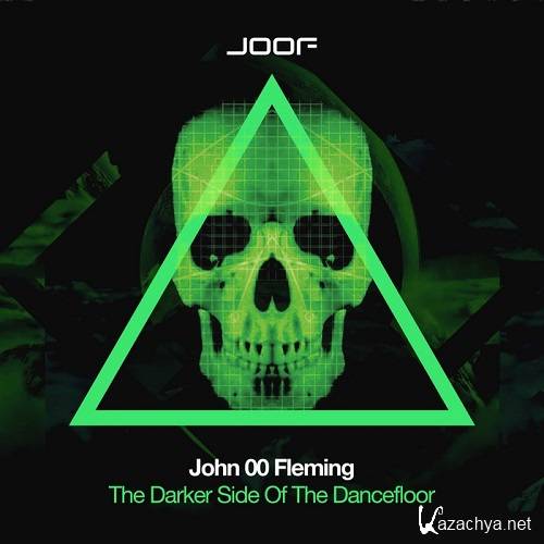 John 00 Fleming - The Darker Side of The Dancefloor 2014