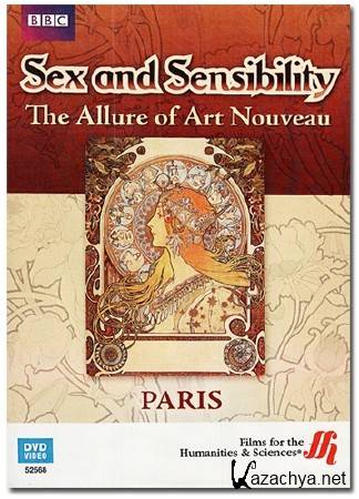 ���� � �������������: ��������� ������.������ ��������  / Sex and Sensibility: The Allure of Art Nouveau (2012) DVB