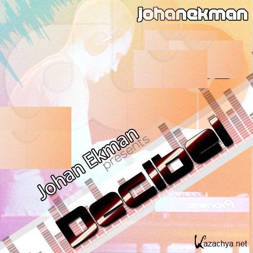 Johan Ekman - Decibel 050 (2014-03-12)