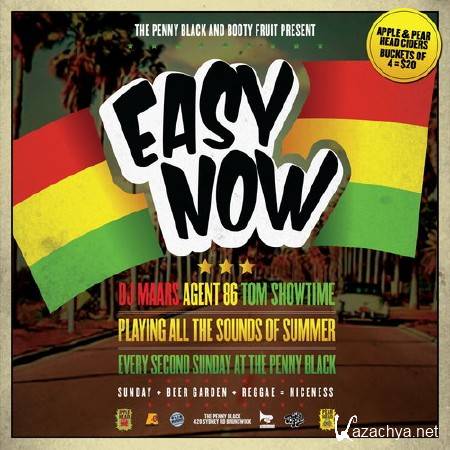 Easy Now (The Penny Black & Booty Fruit Records) Promo Mix (12.03.2014)