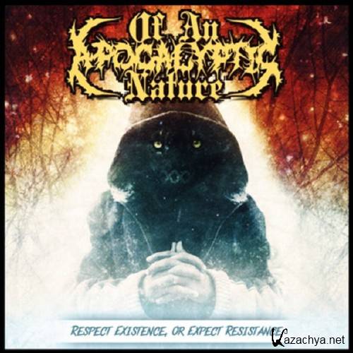 Of An Apocalyptic Nature - Respect Existence Or Expect Resistance (EP) (2014)