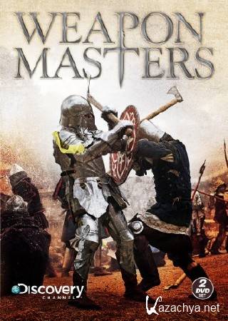 Discovery:  (10   10) / Discovery: Weapon Masters (2007) SATRip