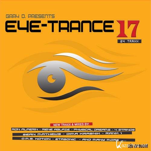 Gary D. Presents Eye Trance 17 (2014)