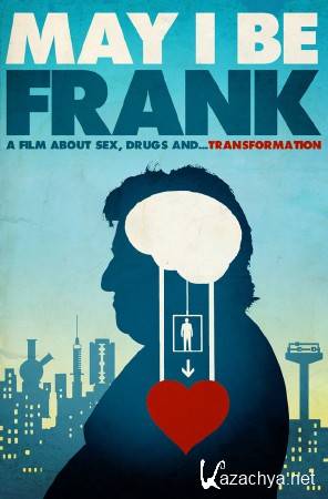   / May I be Frank (2010) SATRip