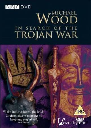 BBC:     /  / In Search Of The Trojan War [6 ] (1985) DVDRip-AVC