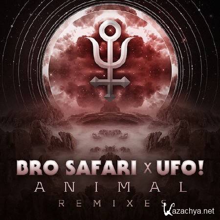 Bro Safari & UFO! - Animal Remixes LP (2014)