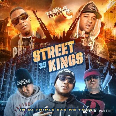 DJ Triple Exe - Street Kings 35 (2014)