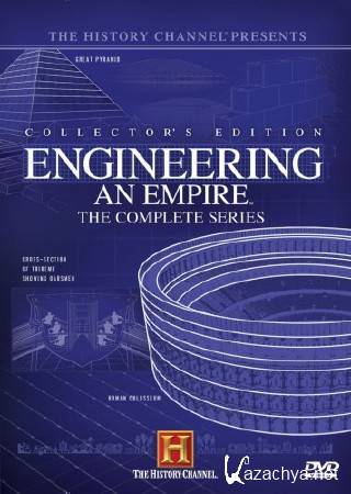    / Engineering An Empire [01-14  14] (2005-2007) DVDRip, HDTVRip