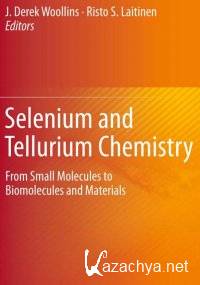 Selenium and Tellurium Chemistry