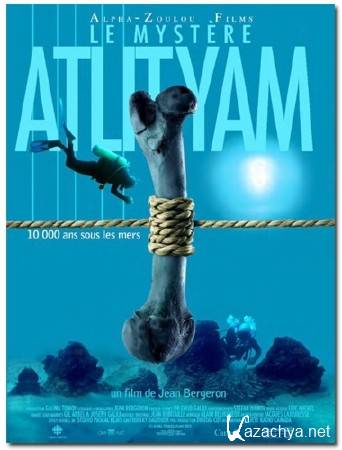  -.10 000    / Le Mystere Atlit Yam. 10 000 ans sous les mers (2012) DVB