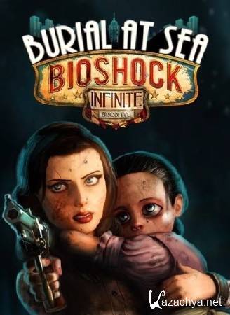 Bioshock Infinite: Burial at Sea  Episode Two (2014/RUS/ENG) RELOADED