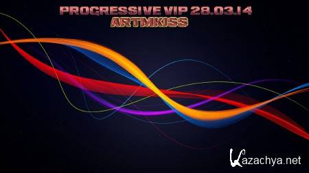 Progressive Vip (28.03.14)