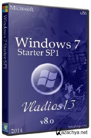 Windows 7 SP1 Starter x86 v8.0 by vladios13 (2014/RUS)