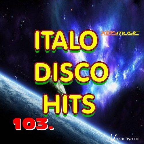 VA - Italo Disco Hits Vol. 103 2014 / MP3 / 320 kbps