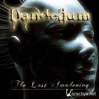 Dandelium - The Last Awakening/ (2008)