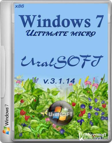 Windows 7 x86 Ultimate micro UralSOFT v.3.1.14 (2014/RUS)