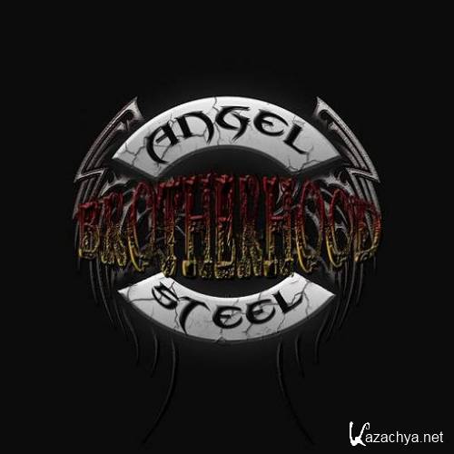 Angel Steel - Brotherhood (2013)  
