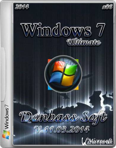 Windows 7 Ultimate x86 SP1 Donbass Soft v.11.03 (2014/RUS)