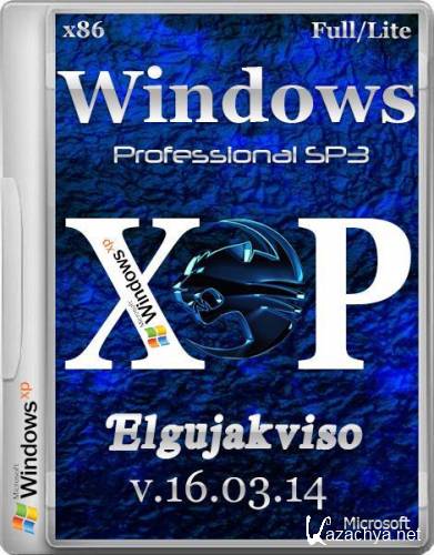Windows XP Pro SP3 x86 Full/Lite Elgujakviso Edition v.16.03.14 (2014/RUS)
