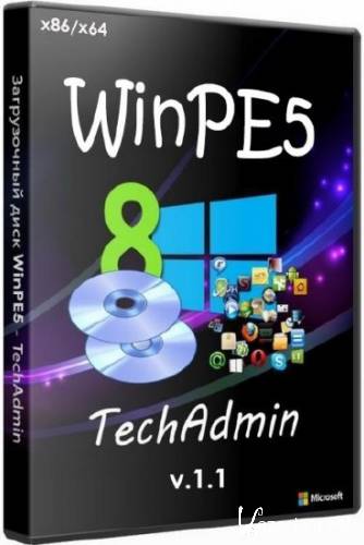   WinPE5 - TechAdmin 1.1 (x86/x64/RUS/2014)