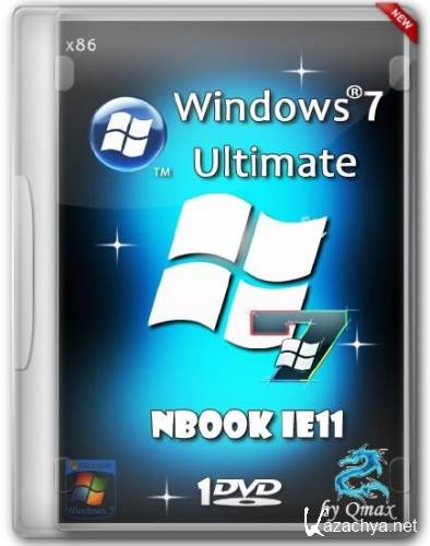 Windows 7 SP1 Ultimate x86 nBook IE11 by Qmax (RUS/2014)