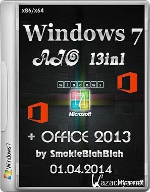 Windows 7 SP1 AIO (x86/x64) + Office 2013 SP1 by SmokieBlahBlah 01.04.2014