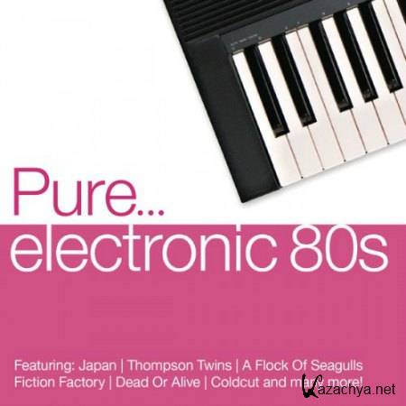 Pure... Electronic 80s (2014)