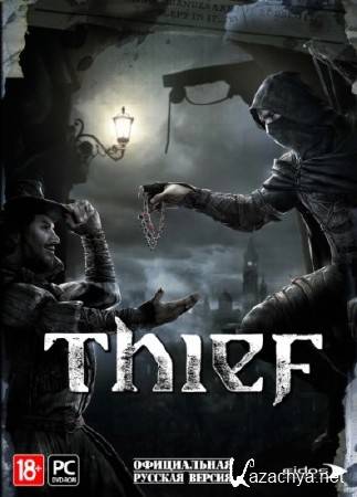 Thief: Master Thief Edition (Update 5/2014/RUS/ENG) Repack