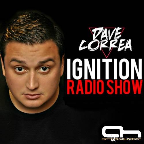 Dave Correa -  IGNITION Radio Show 040 (2014-04-05)