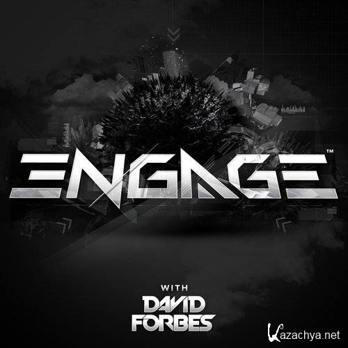 David Forbes - Engage Radio Show 001 (2014-04-06)