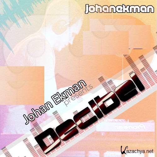 Johan Ekman - Decibel 051 (2014-04-09)