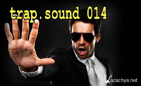 Trap.Sound 014 (2014)