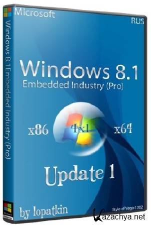 Microsoft Windows 8.1 Embedded Industry (Pro) Update 1 86/x64 4x1 (2014/RUS)