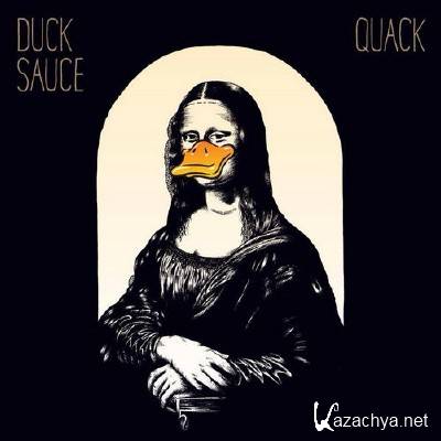 Duck Sauce - Quack (2014)