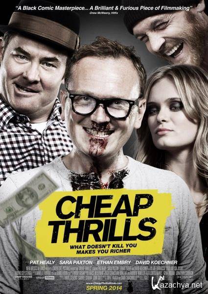   / Cheap Thrills (2013) HDRip