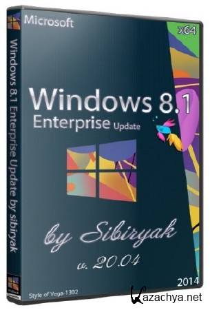 Windows 8.1 Enterprise Update by sibiryak v. 20.04 (64/2014/RUS)