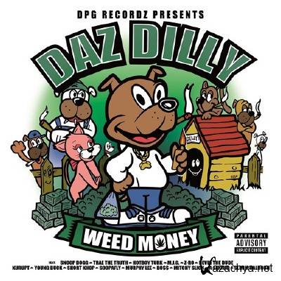 Daz Dilly - Weed Money (Deluxe Edition) (2014)