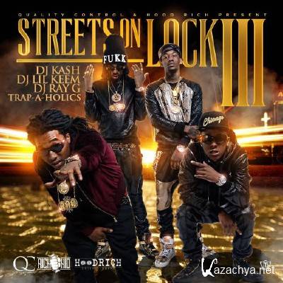 Migos & Rich The Kid - Streets On Lock 3 (2014)